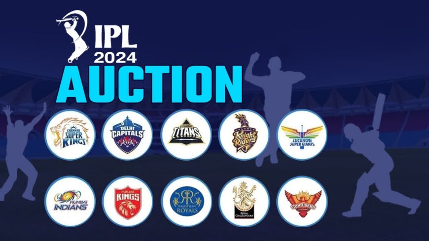 IPL 2024 Auction: A Night of Big Money, Rising Stars, and Unsold Dreams